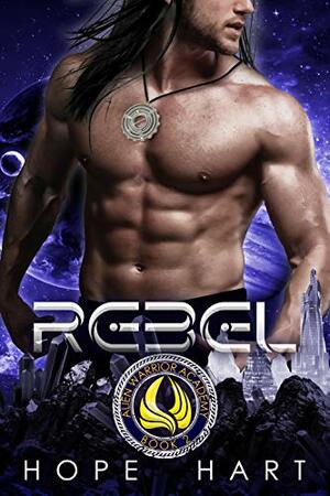 Rebel by Hope Hart