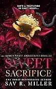 Sweet Sacrifice by Sav R. Miller