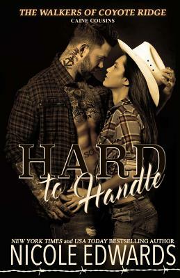 Hard to Handle by Nicole Edwards