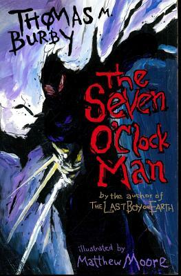 The Seven O'Clock Man by Thomas M. Burby