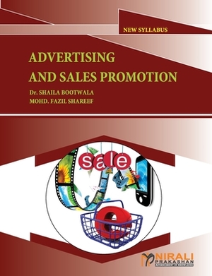 Advertising And Sales Promotion by Shaila Bootwala, Fazil Shareef