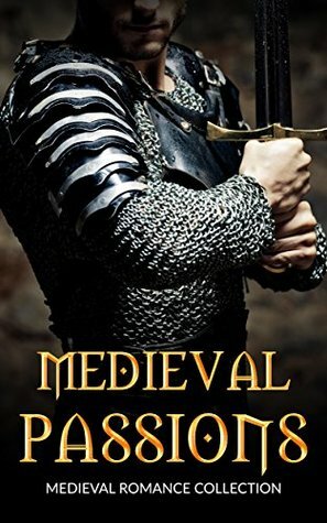 Medieval Passions by Fiona Knightingale