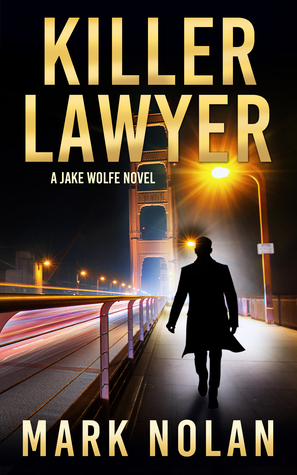 Killer Lawyer by Mark Nolan