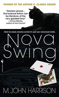 Nova Swing by M. John Harrison
