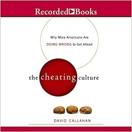 Cheating Culture by David Callahan