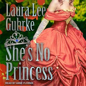 She's No Princess by Laura Lee Guhrke