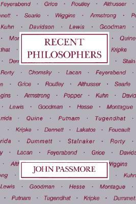 Recent Philosophers by John Arthur Passmore