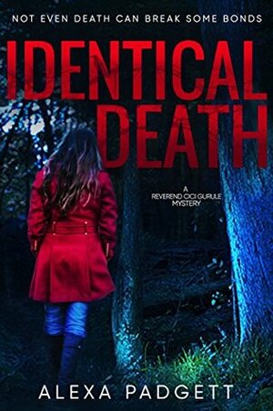 Identical Death by Alexa Padgett, J.J. Cagney