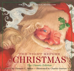 The Night Before Christmas Hardcover: The Classic Edition, the New York Times Bestseller by 