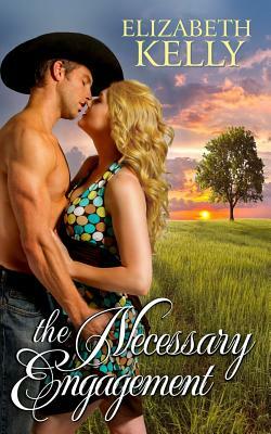 The Necessary Engagement by Elizabeth Kelly