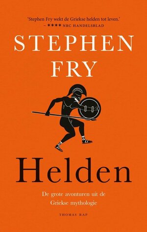 Helden, De grote avonturen uit de Griekse mythologie by Stephen Fry