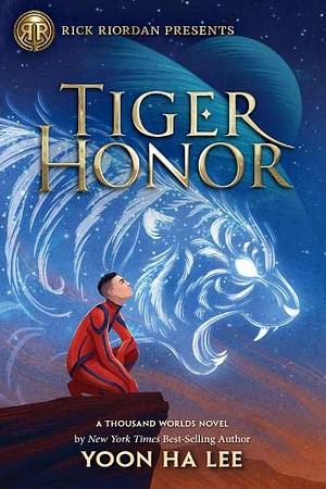 Rick Riordan Presents Tiger Honor by Yoon Lee