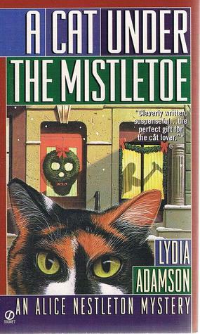 A Cat Under the Mistletoe by Lydia Adamson