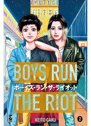 Boys Run the Riot, Volume 2 by Keito Gaku