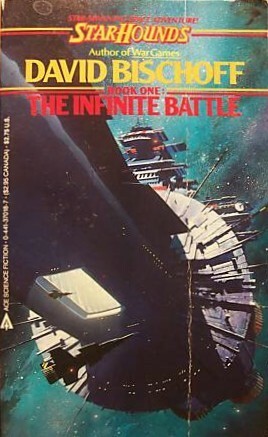 The Infinite Battle by David Bischoff