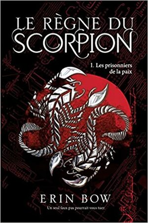 Le règne du scorpion by Erin Bow