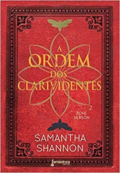 A Ordem dos Clarividentes by Samantha Shannon