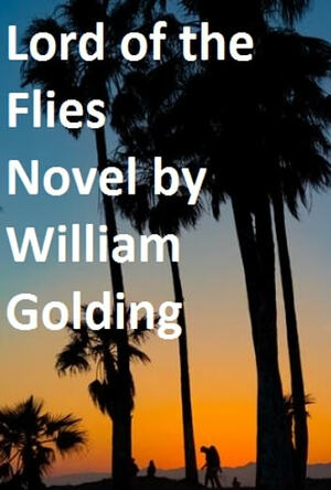 Lord of the Flies by William Golding