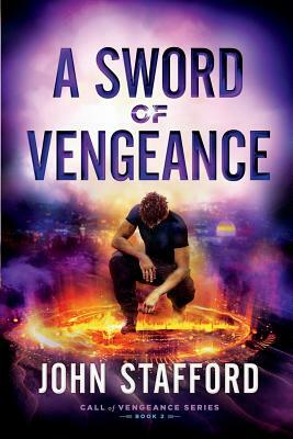 A Sword of Vengeance by John Stafford