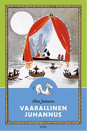 Vaarallinen juhannus by Tove Jansson