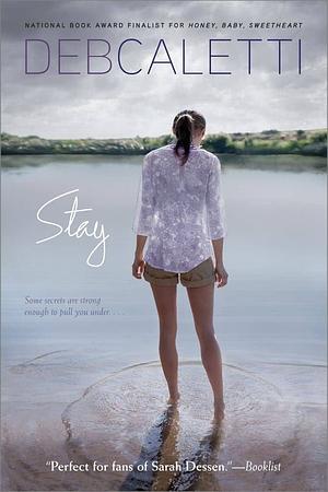 Stay by Deb Caletti