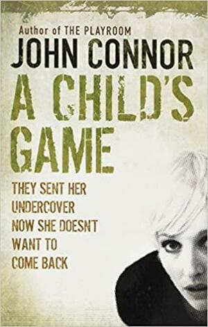 Childs Game by John Connor