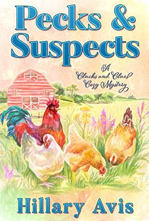 Pecks and Suspects by Hillary Avis