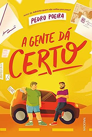 A gente dá certo by Pedro Poeira