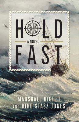Hold Fast by Marshall Highet, Bird Jones