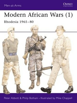 Modern African Wars (1): Rhodesia 1965–80 by Peter Abbott