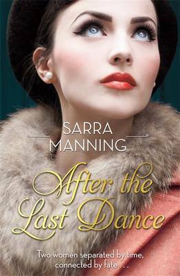 After the Last Dance by Sarra Manning