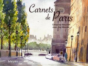 Carnets de Paris by Chrystine Brouillet