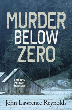 Murder Below Zero by John Lawrence Reynolds