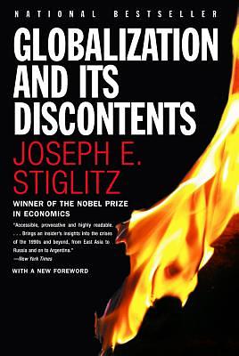 Globalization and Its Discontents by Joseph E. Stiglitz