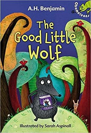 The Good Little Wolf by A.H. Benjamin