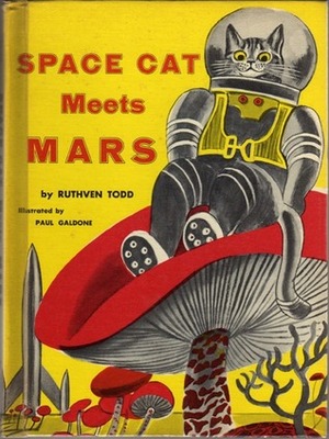 Space Cat Meets Mars by Ruthven Todd, Paul Galdone