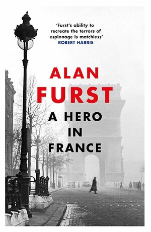 Hero in France by Alan Furst