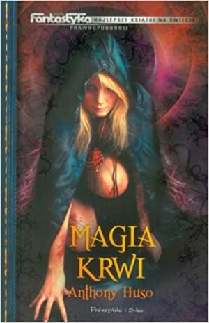 Magia krwi by Anthony Huso