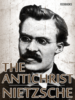 The Antichrist by H.L. Mencken, Friedrich Nietzsche