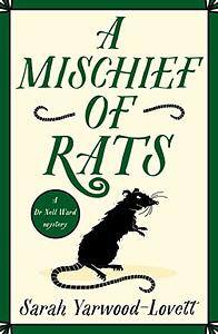 A Mischief of Rats by Sarah Yarwood-Lovett