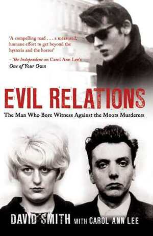 Evil Relations by David Smith, Carol Ann Lee