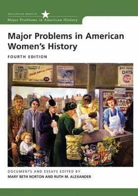 Major Problems in American Women's History (Major Problems in American History) by Mary Beth Norton, Thomas G. Paterson