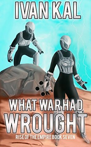 What War Had Wrought by Ivan Kal