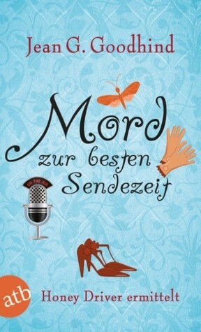 Mord zur besten Sendezeit by Jean G. Goodhind