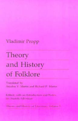 Theory and History of Folklore, Volume 5 by Vladimir Propp