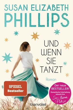 Und wenn sie tanzt by Susan Elizabeth Phillips