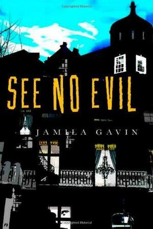 See No Evil by Jamila Gavin