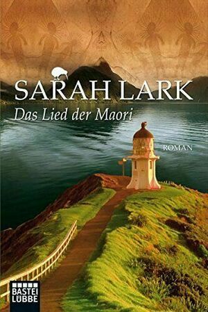 Das Lied der Maori by Sarah Lark