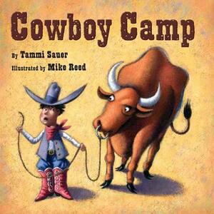 Cowboy Camp by Tammi Sauer