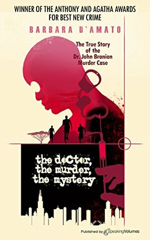 The Doctor, The Murder, The Mystery by Barbara D'Amato
